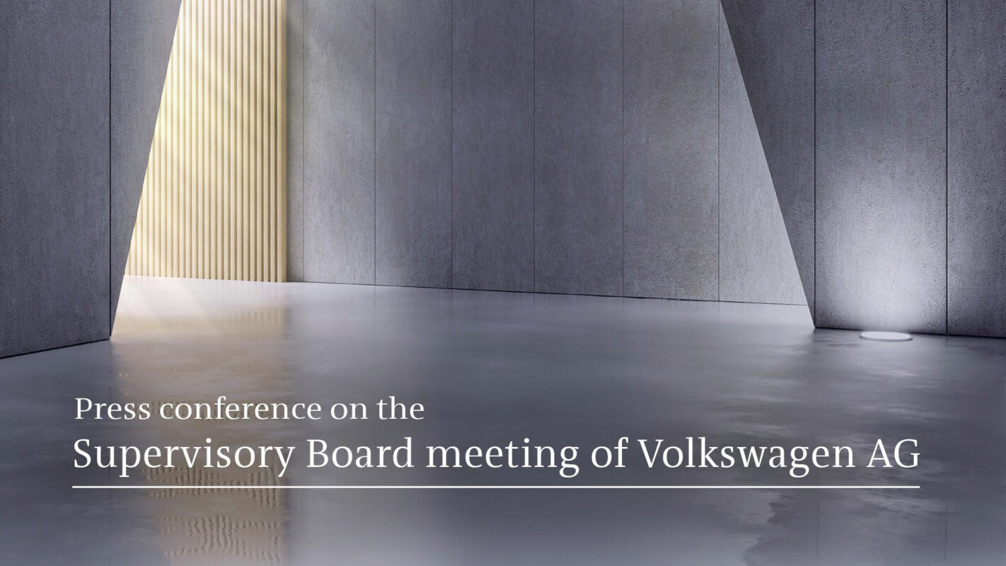 Press conference on the Supervisory Board meeting of Volkswagen AG